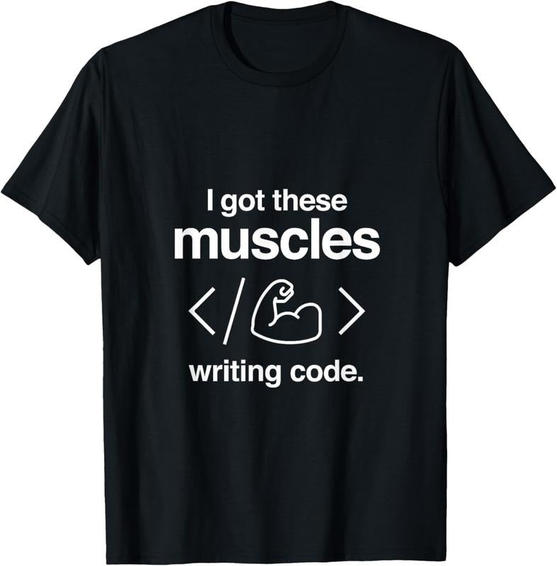 100% Cotton I Got These Muscles Writing Code Funny Computer Coder T-Shirt Hoodie, Sweatshirt | HypeCrazeTee.com