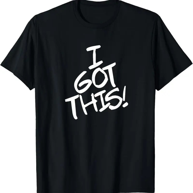 100% Cotton I Got This I Can Do It Go Me You Got This Handle It Strong T-Shirt Hoodie, Sweatshirt | HypeCrazeTee.com