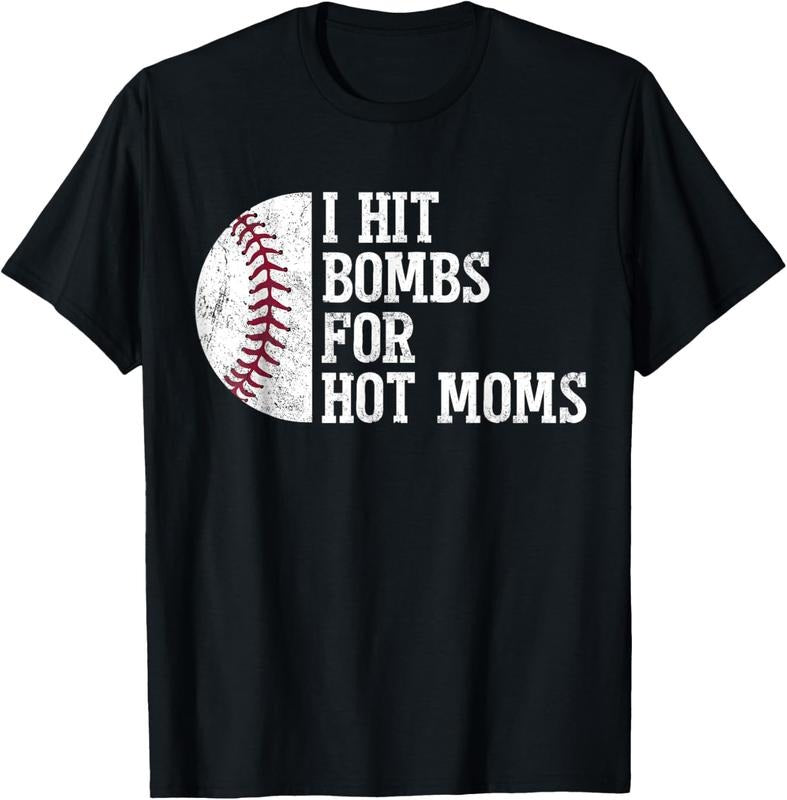 100% Cotton I Hit Bombs For Hot Moms Funny Baseball Mama T-Shirt Hoodie, Sweatshirt | HypeCrazeTee.com