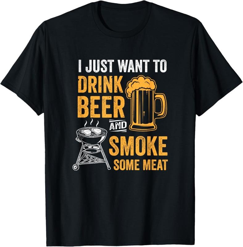 100% Cotton I Just Want To Drink Beer And Smoke Some Meat BBQ Smoker T-Shirt Hoodie, Sweatshirt | HypeCrazeTee.com