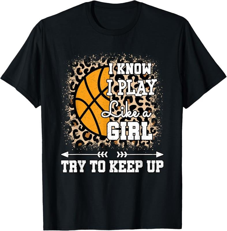 100% Cotton I Know I Play Like A Girl Cute Basketball Player Women Girls T-Shirt Hoodie, Sweatshirt | HypeCrazeTee.com