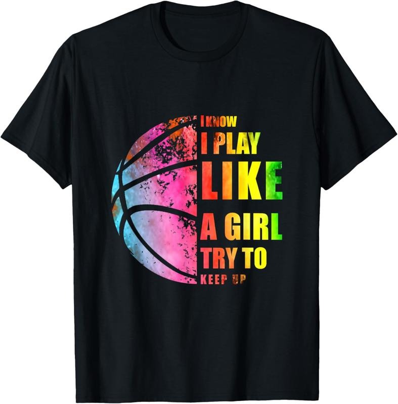 100% Cotton I Know I Play Like A Girl Try To Keep Up Basketball lady mom T-Shirt Hoodie, Sweatshirt | HypeCrazeTee.com