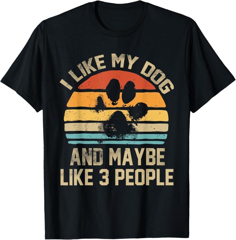 100% Cotton I Like My Dog And Maybe Like 3 People Quote Funny Dog Lovers T-Shirt Hoodie, Sweatshirt | HypeCrazeTee.com