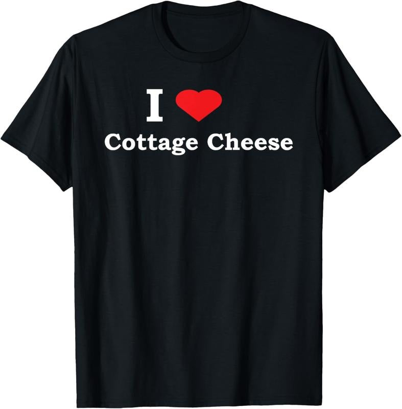100% Cotton I Love Cottage Cheese Funny Shirt T-Shirt Hoodie, Sweatshirt | HypeCrazeTee.com