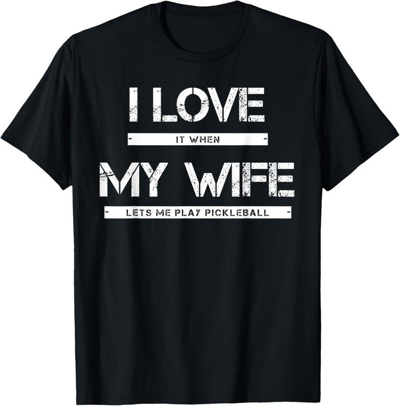 100% Cotton I Love It When My Wife Lets Me Play Pickleball T-Shirt Hoodie, Sweatshirt | HypeCrazeTee.com