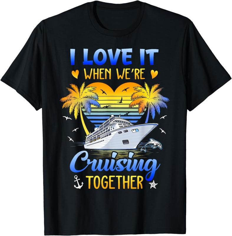 [100% Cotton]I Love It When We're Cruising Together Family Matching T-Shirt Hoodie, Sweatshirt | HypeCrazeTee.com
