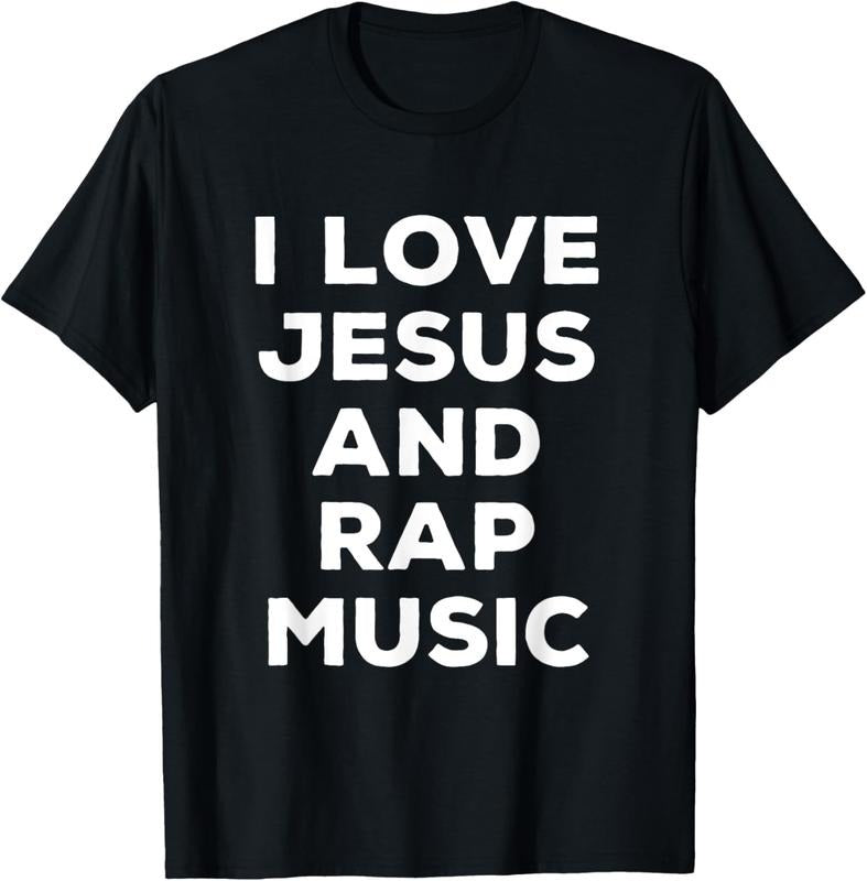 100% Cotton I Love Jesus And Rap Music Funny Religious Faith T-Shirt Hoodie, Sweatshirt | HypeCrazeTee.com