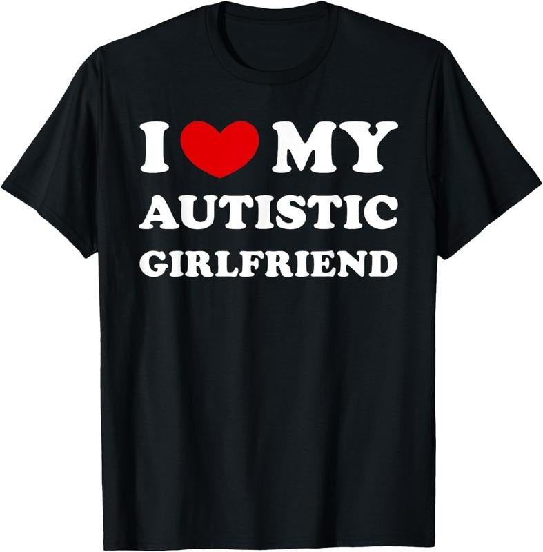 100% Cotton I Love My Autistic Girlfriend, I Heart My Autistic GF T-Shirt Hoodie, Sweatshirt | HypeCrazeTee.com