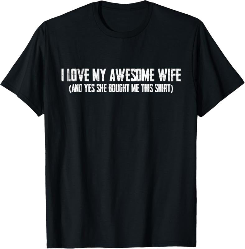 100% Cotton I Love My Awesome Wife And Yes She Bought Me This T-Shirt Hoodie, Sweatshirt | HypeCrazeTee.com