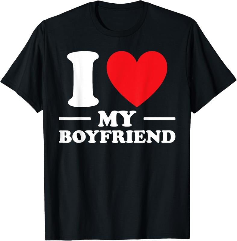 100% Cotton I Love My Boyfriend Tee I Heart My Boyfriend Cute Cool BF T-Shirt Hoodie, Sweatshirt | HypeCrazeTee.com