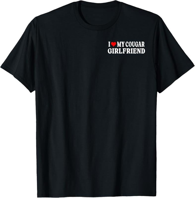 100% Cotton I Love My Cougar Girlfriend GF I Heart My Cougar Girlfriend T-Shirt Hoodie, Sweatshirt | HypeCrazeTee.com