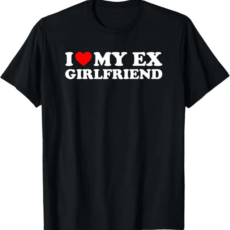 100% Cotton I Love My Ex-Girlfriend T-Shirt Hoodie, Sweatshirt | HypeCrazeTee.com