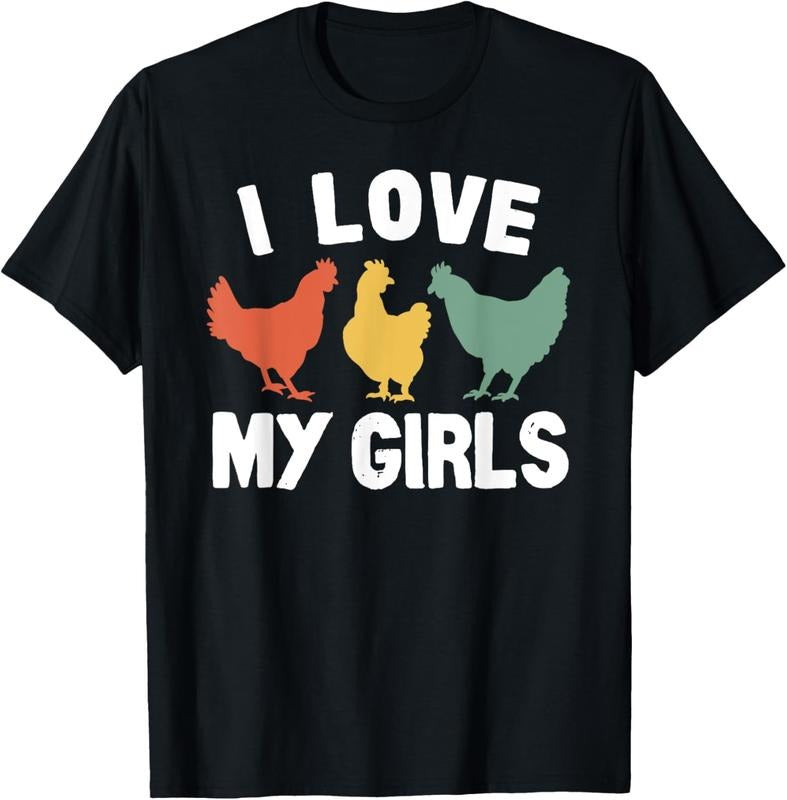 100% Cotton I Love My Girls Funny Chicken T-Shirt Hoodie, Sweatshirt | HypeCrazeTee.com