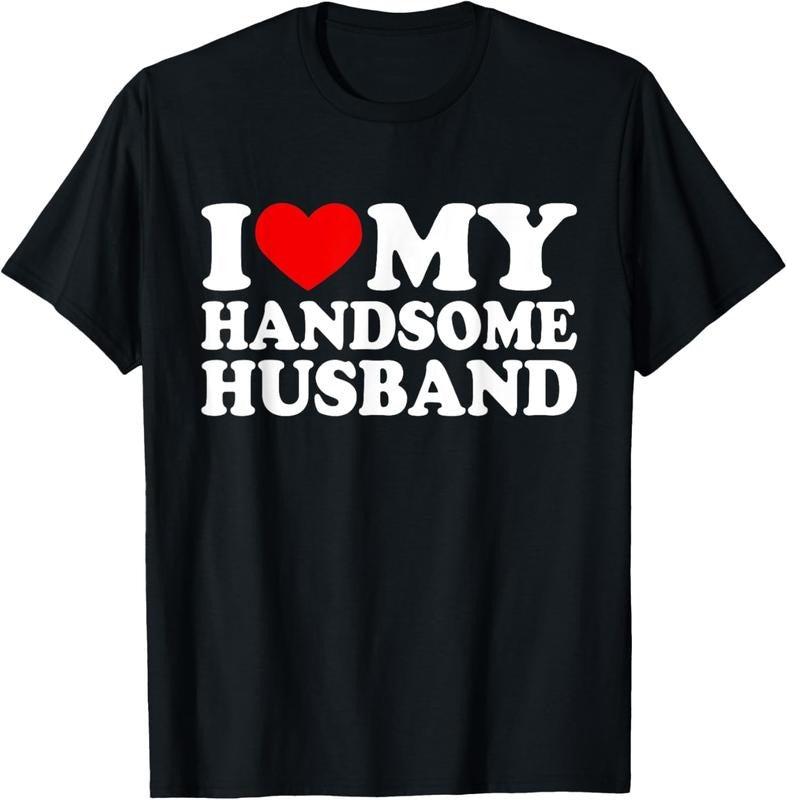 100% Cotton I Love My Handsome Husband Shirt I Love My Husband T-Shirt Hoodie, Sweatshirt | HypeCrazeTee.com
