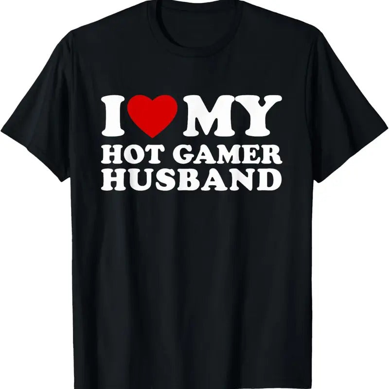 100% Cotton I Love My Hot Gamer Husband I Heart My Hot Gamer Husband T-Shirt Hoodie, Sweatshirt | HypeCrazeTee.com