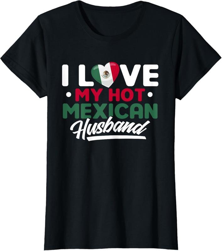 100% Cotton I Love My Hot Mexican Husband Proud Mexican T-Shirt Hoodie, Sweatshirt | HypeCrazeTee.com