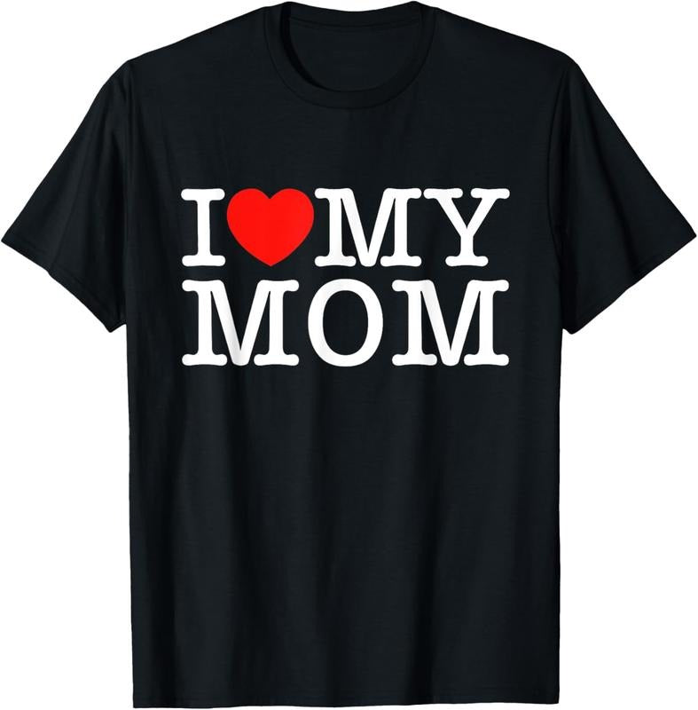 100% Cotton I Love My Mom T-Shirt Hoodie, Sweatshirt | HypeCrazeTee.com