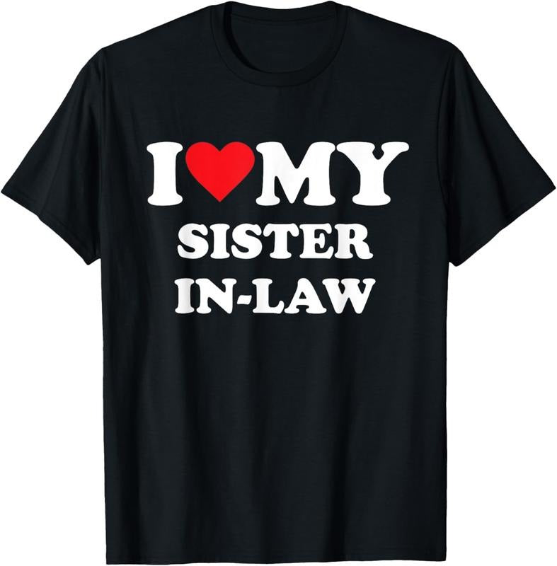 100% Cotton I Love My Sister In Law T-Shirt Hoodie, Sweatshirt | HypeCrazeTee.com