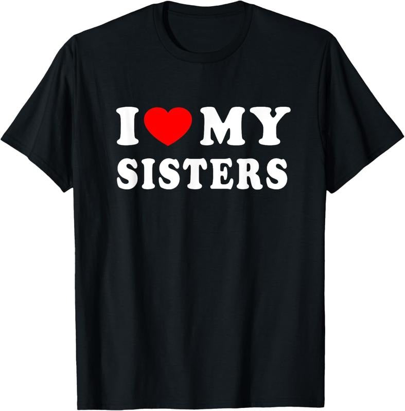 100% Cotton I Love My Sisters Shirt I Heart My Sisters I Love My Sister T-Shirt Hoodie, Sweatshirt | HypeCrazeTee.com
