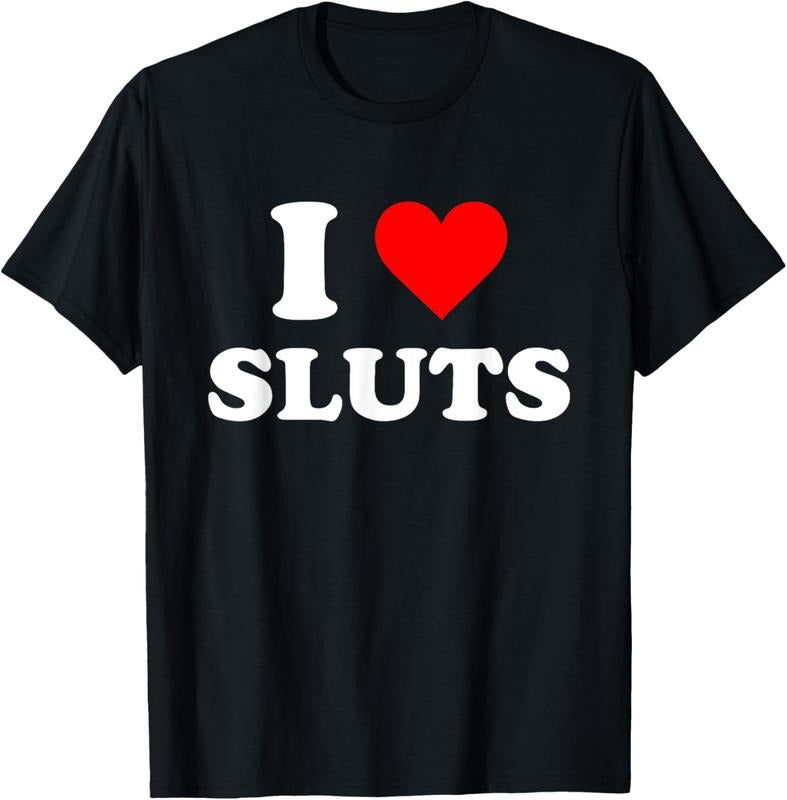 100% Cotton I Love Sluts T-Shirt Hoodie, Sweatshirt | HypeCrazeTee.com