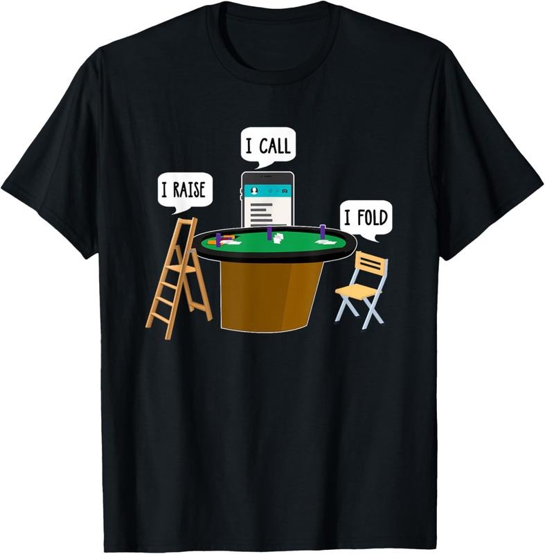 100% Cotton I Raise I Call I Fold Funny Poker Player T-Shirt Hoodie, Sweatshirt | HypeCrazeTee.com