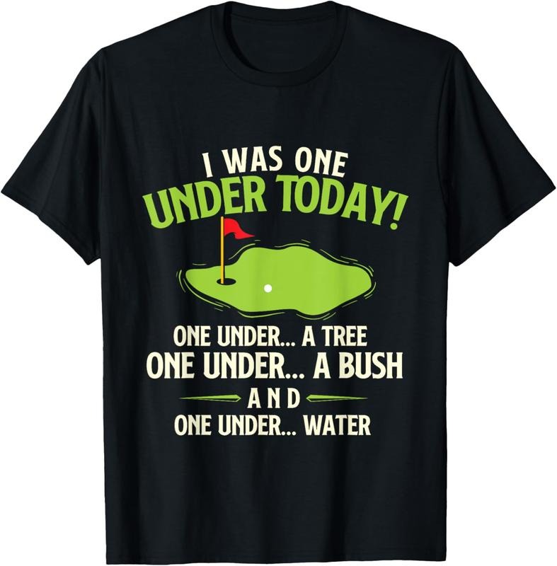 100% Cotton I Was One Under Today - Golfer Golf Lover Golfing T-Shirt Hoodie, Sweatshirt | HypeCrazeTee.com