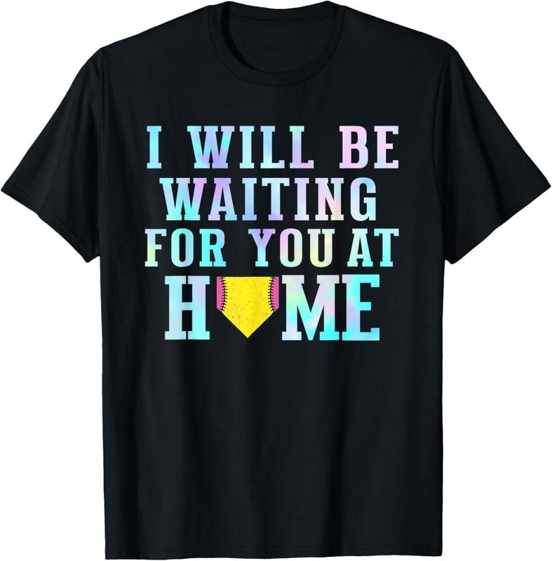 100% Cotton I Will Be Waiting For You At Home Softball Catcher Baseball T-Shirt Hoodie, Sweatshirt | HypeCrazeTee.com