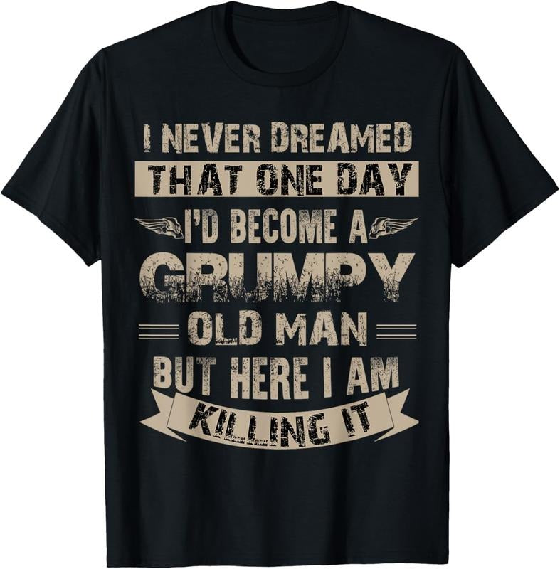 100% Cotton I'd Become A Grumpy Old Man T Shirt, Grumpy T Shirt T-Shirt Hoodie, Sweatshirt | HypeCrazeTee.com