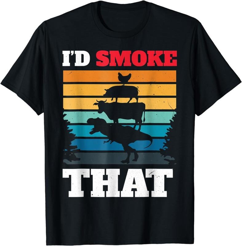[100% Cotton]I'd Smoke That BBQ Smoker T-Shirt Hoodie, Sweatshirt | HypeCrazeTee.com