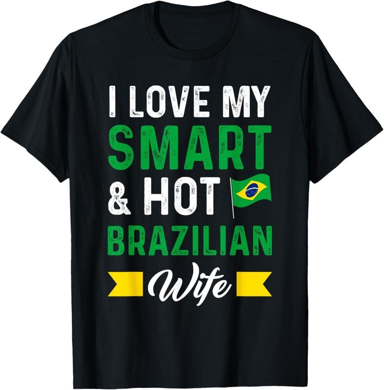 100% Cotton I love my smart & hot brazilian wife Brazil T-Shirt Hoodie, Sweatshirt | HypeCrazeTee.com
