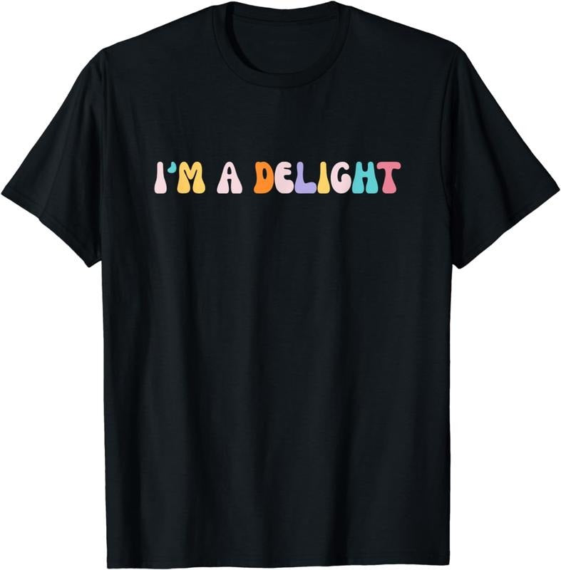 [100% Cotton]I'm A Delight T-Shirt06 T-Shirts, Hoodie, Sweatshirt | HypeCrazeTee.com