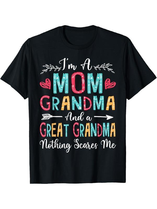 [100% Cotton]I'm A Mom Grandma And A Great Grandma Nothing Scares Me T-Shirt Hoodie, Sweatshirt | HypeCrazeTee.com