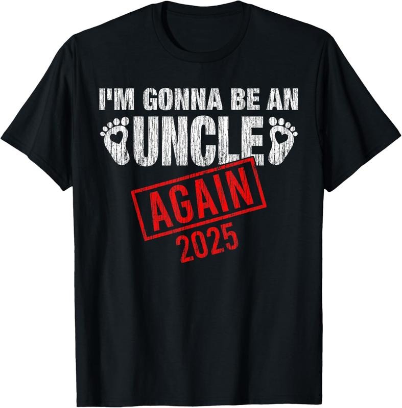 100% Cotton I'm Gonna Be An Uncle Again 2025 Fathers Day Vintage Mens T-Shirt Hoodie, Sweatshirt | HypeCrazeTee.com
