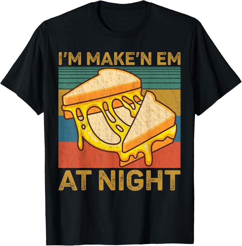 100% Cotton I'm Makin Em At Night Grilled Cheese Cute Grilled Cheese T-Shirt Hoodie, Sweatshirt | HypeCrazeTee.com