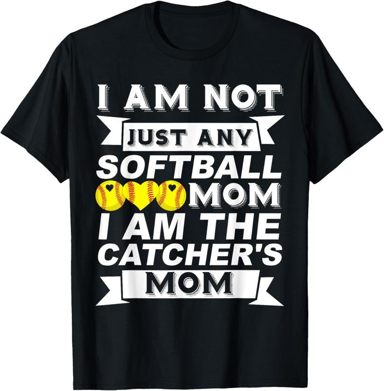 100% Cotton I'm Not Just Any Softball Mom I'm The Catcher's Mom T-Shirt Hoodie, Sweatshirt | HypeCrazeTee.com