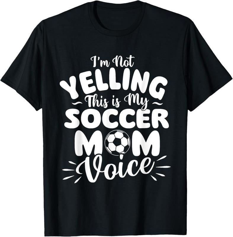 100% Cotton I'm Not Yelling This Is My Soccer Mom Voice - Soccer Lover T-Shirt Hoodie, Sweatshirt | HypeCrazeTee.com