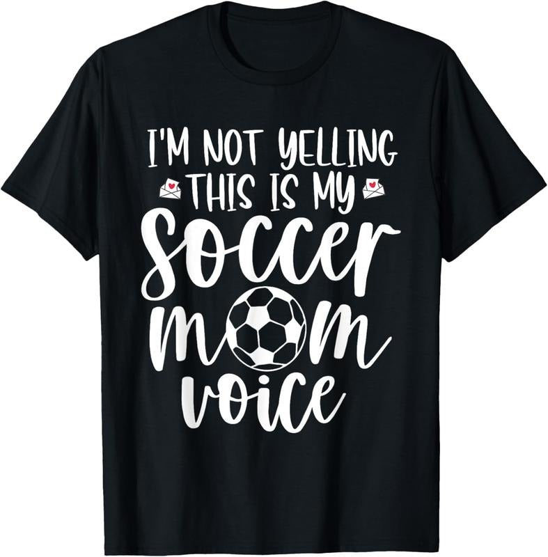 100% Cotton I'm Not Yelling This is My Soccer Mom Voice Funny Soccer Mom T-Shirt Hoodie, Sweatshirt | HypeCrazeTee.com