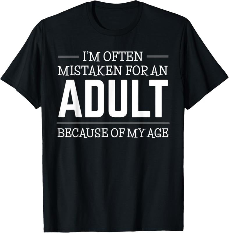 100% Cotton I'm Often Mistaken For An Adult Humor Because Of My Age T-Shirt Hoodie, Sweatshirt | HypeCrazeTee.com