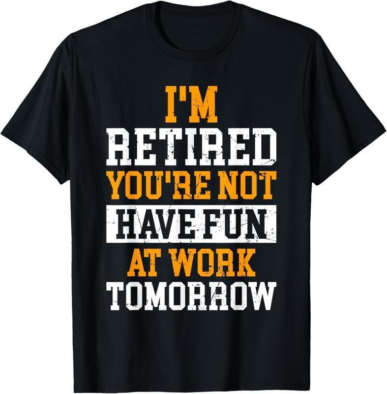 100% Cotton I'm Retired You Are Not Retro Vintage Retirement Retire T-Shirt Hoodie, Sweatshirt | HypeCrazeTee.com