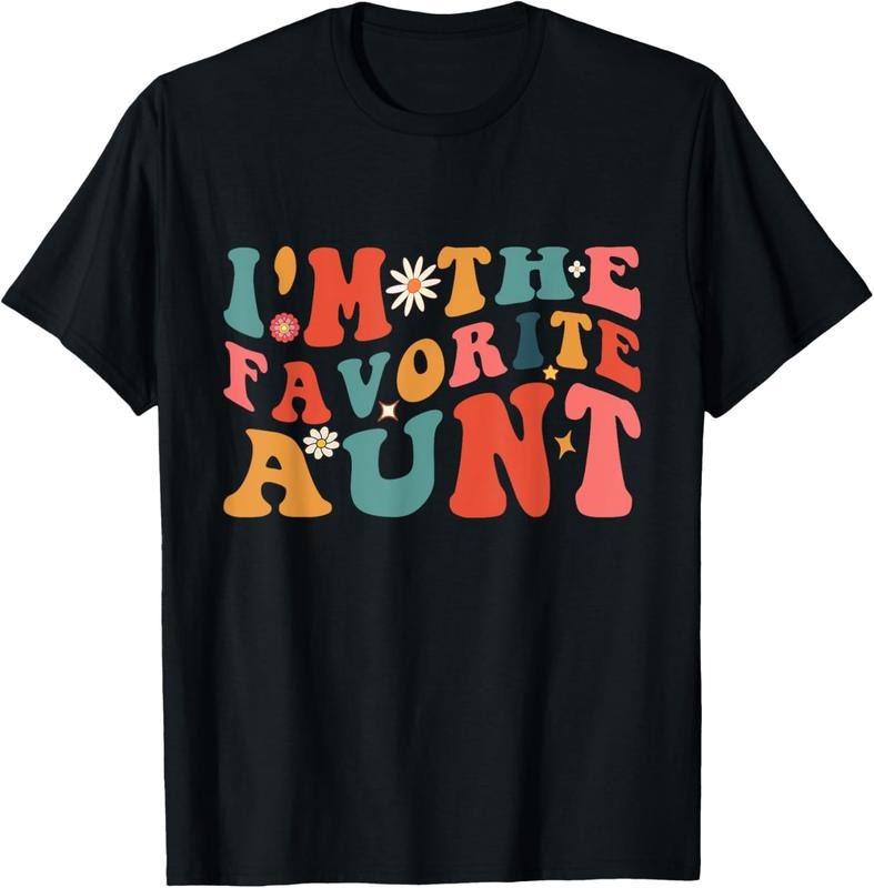 100% Cotton I'm The Favorite Aunt Cute Newborn Family Mothers Day Groovy T-Shirt Hoodie, Sweatshirt | HypeCrazeTee.com