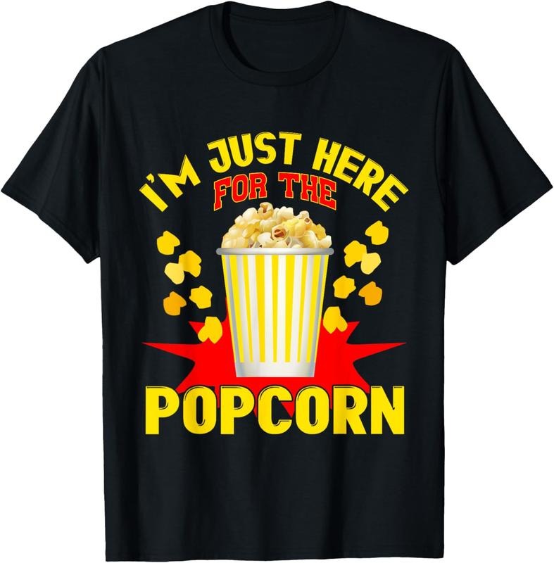 100% Cotton I'm just here for the Popcorn funny design women  men T-Shirt Hoodie, Sweatshirt | HypeCrazeTee.com