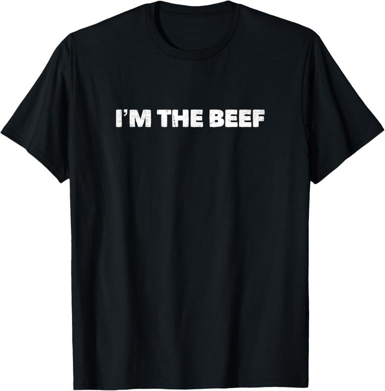 100% Cotton I'm the Beef T-Shirt Hoodie, Sweatshirt | HypeCrazeTee.com