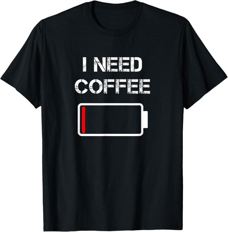 100% Cotton I need coffee funny coffee cups battery beans coffee T-Shirt Hoodie, Sweatshirt | HypeCrazeTee.com