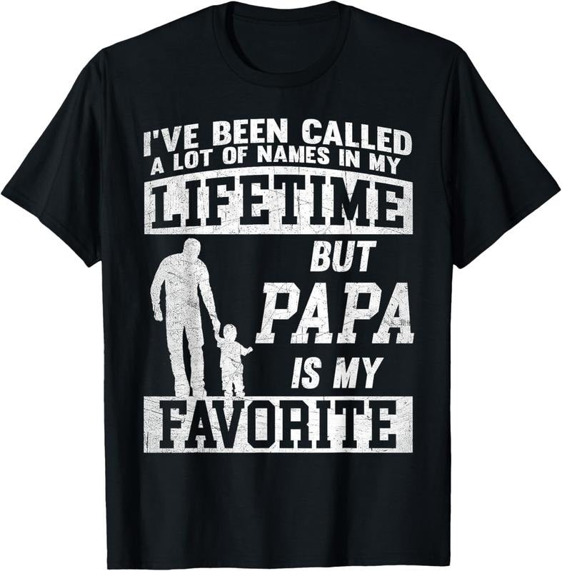 100% Cotton I've Been Called A Lot Of Names But Papa Father's Day T-Shirt Hoodie, Sweatshirt | HypeCrazeTee.com