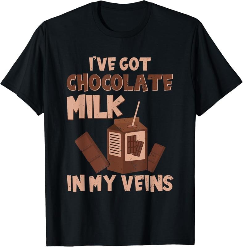 [100% Cotton]I've got Chocolate Milk in my Veins Sweet Drink Family T-Shirt Hoodie, Sweatshirt | HypeCrazeTee.com