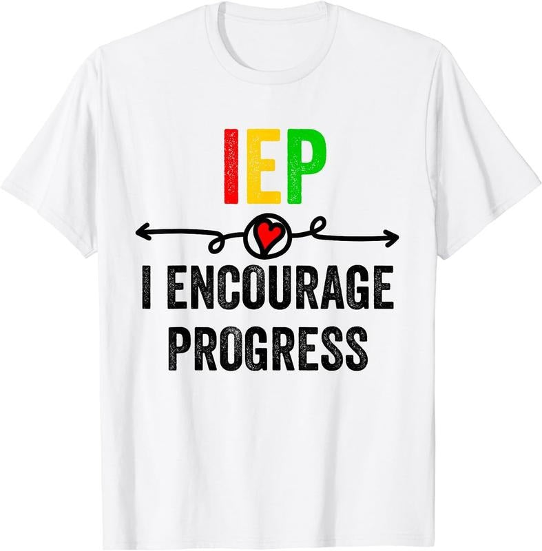 [100% Cotton]IEP I Encourage Progress Special Education School Teacher T-Shirt Hoodie, Sweatshirt | HypeCrazeTee.com