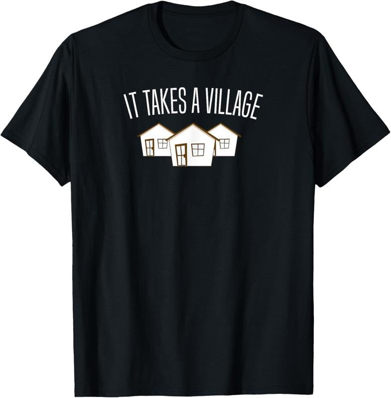 100% Cotton It Takes A Village Cute Family Parenting Support T-Shirt T-Shirt Hoodie, Sweatshirt | HypeCrazeTee.com