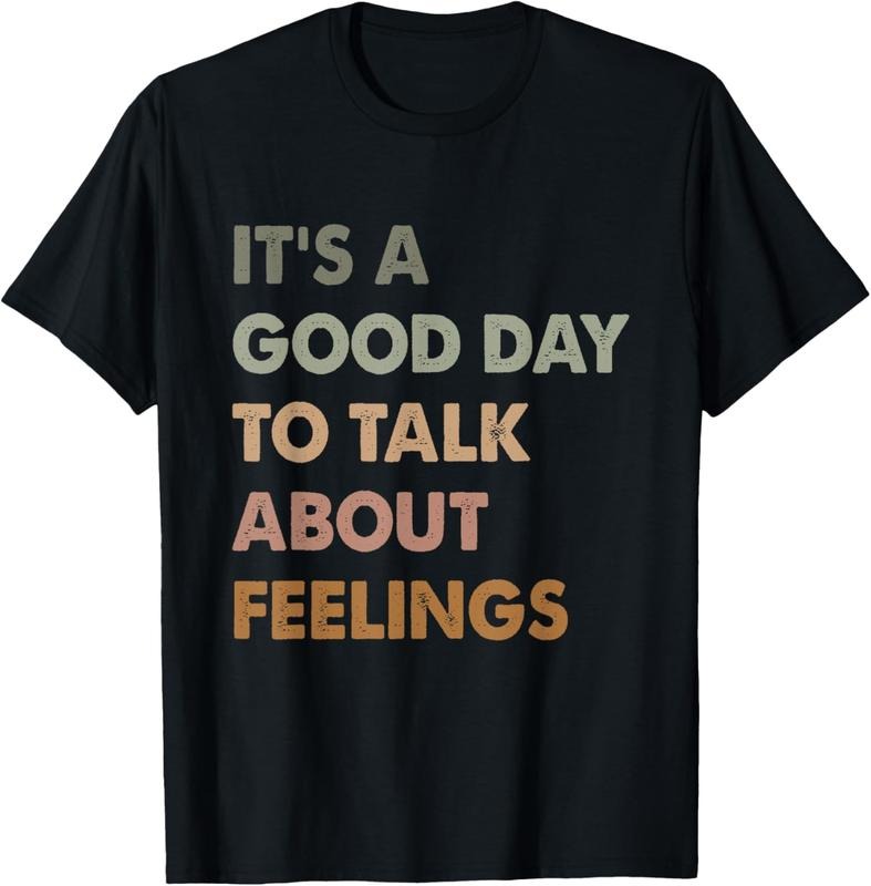 100% Cotton It's A Good Day to Talk About Feelings Funny Mental Health T-Shirt Hoodie, Sweatshirt | HypeCrazeTee.com