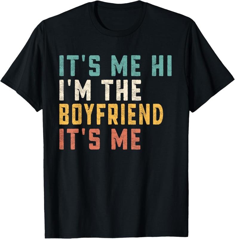 100% Cotton It's Me Hi I'm The Boyfriend It's Me Funny Daddy Dad T-Shirt Hoodie, Sweatshirt | HypeCrazeTee.com