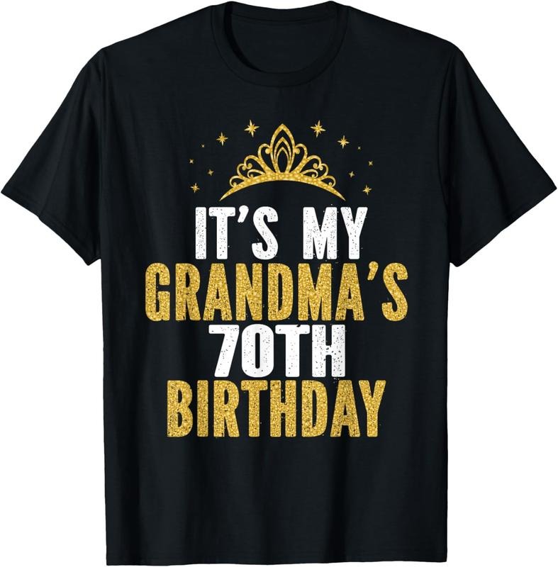 [100% Cotton]It's My Grandma's 70th Birthday 70 Years Old Women T-Shirt Hoodie, Sweatshirt | HypeCrazeTee.com